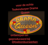 Teskesdurp Drama Queen 